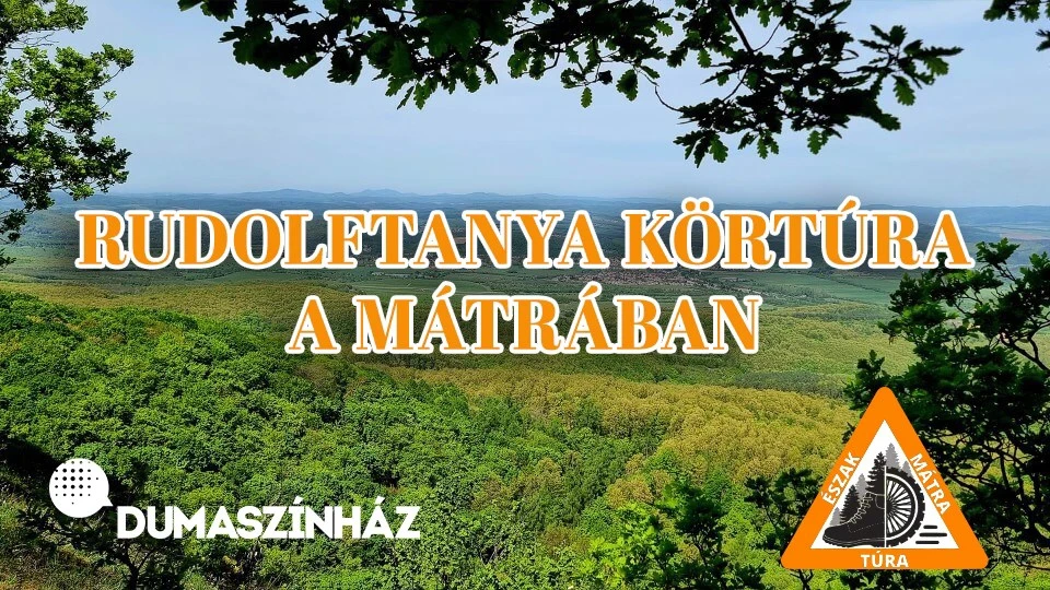 DumaSzüret – Rudolftanya körtúra