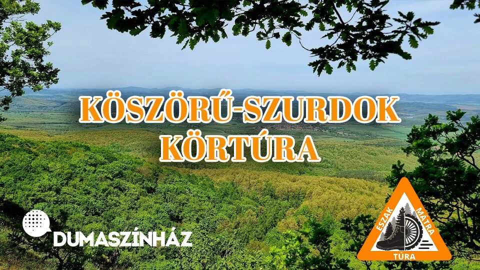 Nyárzáró DumaSasvár – Köszörű-szurdok körtúra
