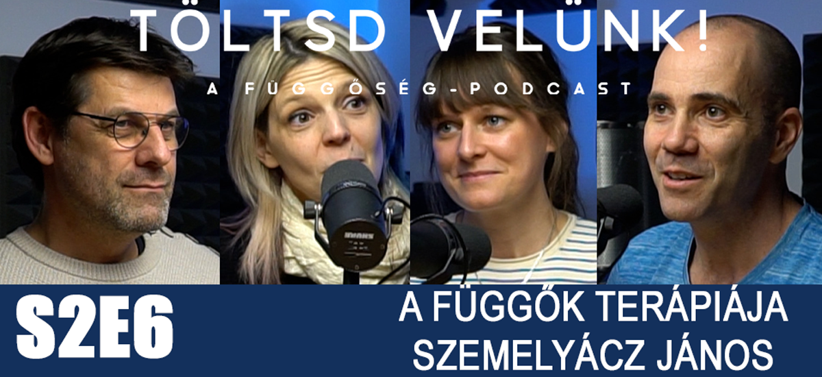 A motiváció olyan, mint a motorba a benzin - Szemelyácz János a függők egyéni terápiájáról - Töltsd velünk!