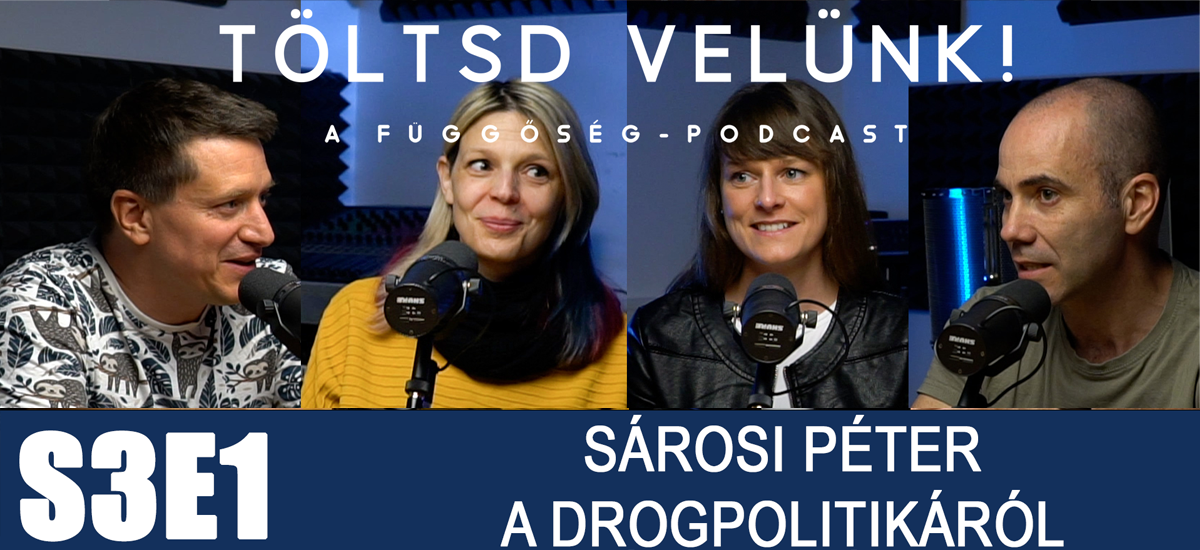 A rendőr nem mérlegelhet - Sárosi Péter a hazai drogpolitikáról és drogszabályozásról - Töltsd velünk!