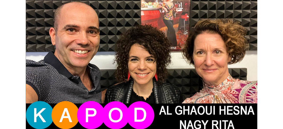 Al Ghaoui Hesna és Nagy Rita - KAPod