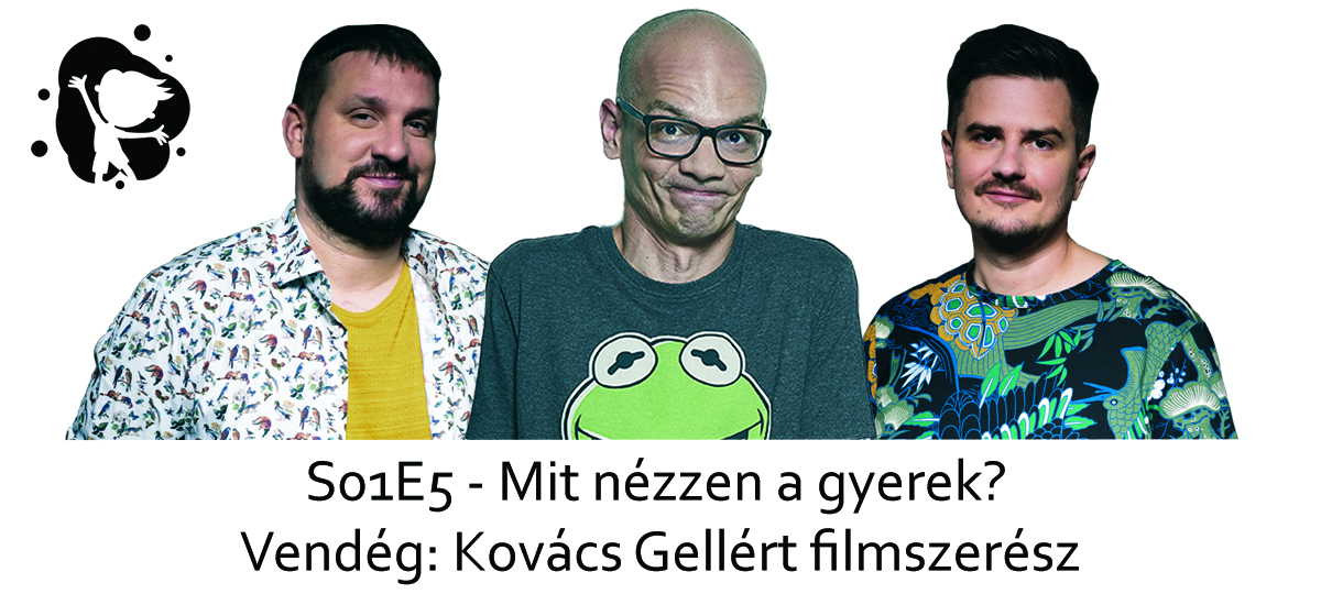 Kovács Gellért filmszerész - Mit nézzen a gyerek? - Saras tócsákban ugrálni