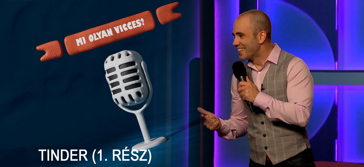 MI OLYAN VICCES a Tinderben? Ács Fruzsival és Szabó Balázs Mátéval 1. rész - KAPod